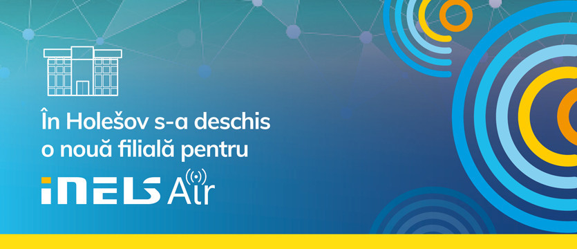 În Holešov s-a deschis o nouă filială pentru iNELS Air